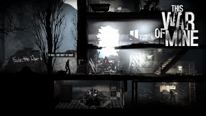Review The War Of Mine