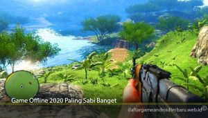 Game Offline 2020 Paling Sabi Banget