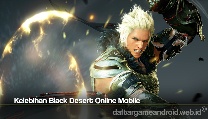 Kelebihan Black Desert Online Mobile